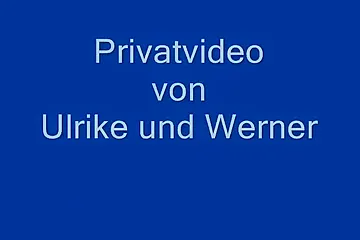 Private sextape of german couple ulrike and werner - free porn video