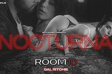LUCIDFLIX Room 10 with Gal Ritchie - free porn video