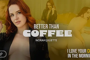 Better Than Coffee - free porn video