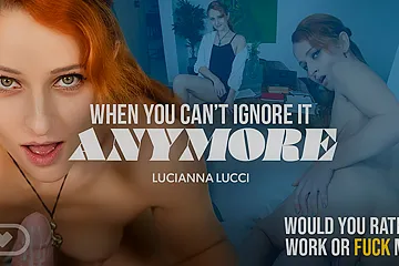 When You Can’t Ignore It Anymore - free porn video